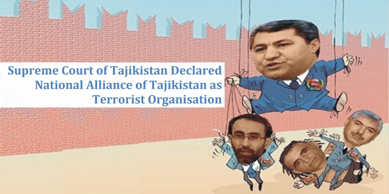 Supreme Court of Tajikistan declared National Alliance of Tajikistan as Terrorist Organisation