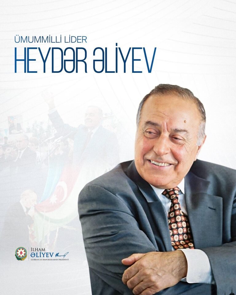 Heydar Aliyev – A Life Devoted to the People of the Republic of Azerbaijan