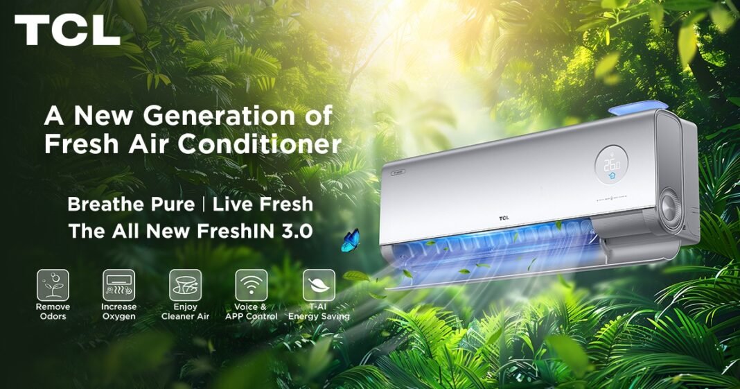 TCL FreshIN 3.0 AC Offers Clean-Air Solution for Pakistani Homes