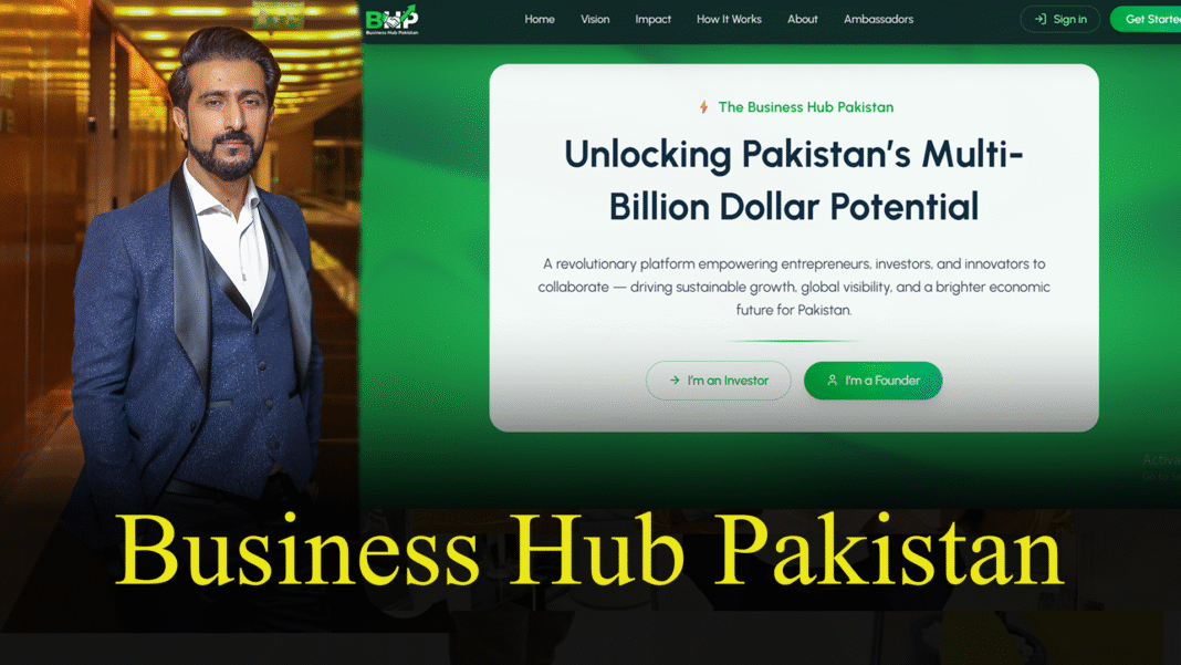 Business Hub Pakistan links verified businesses and investors, Shakeel Ahmad Meer