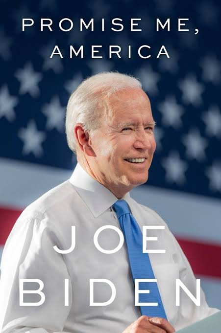 Promise Me America Book Announced By Joe Biden