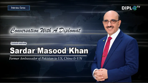 Conversation With a Diplomat: Interview with Ambassador Masood Khan